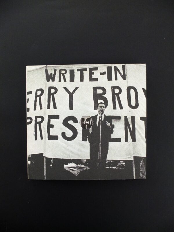 Doug Aitken, Write-In Jerry Brown President