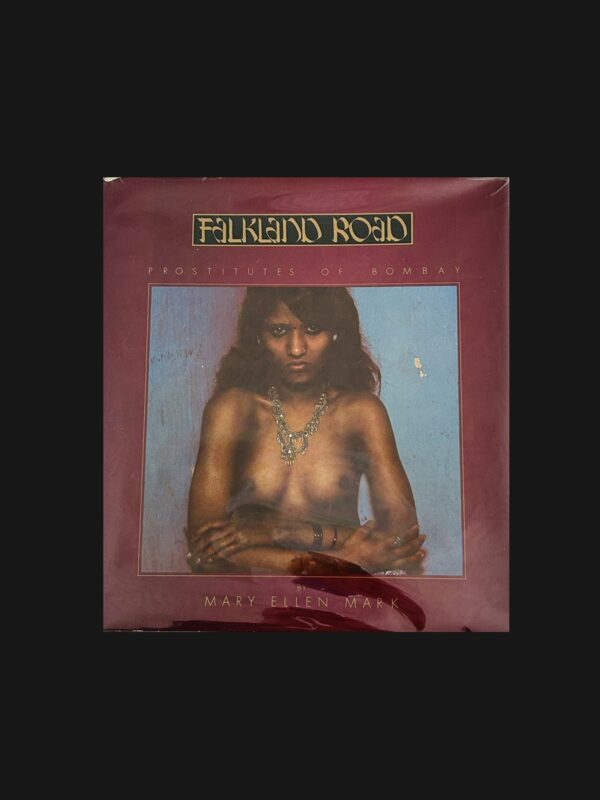 Mark-1 Mary Ellen Mark, Falkland Road : Prostitutes of Bombay