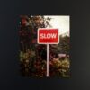 Jack Pierson, Slow  (Signed & Numbered)